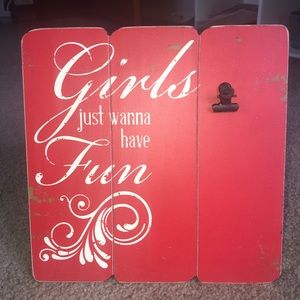 Girls Just Wanna Have Fun 4x6 Clip Frame